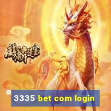 3335 bet com login